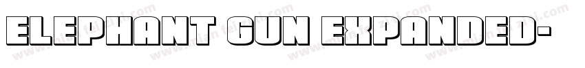 Elephant Gun Expanded字体转换